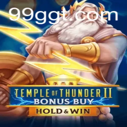 Explore the Thrilling World of TempleofThunderIIBonusBuy with 9GGT